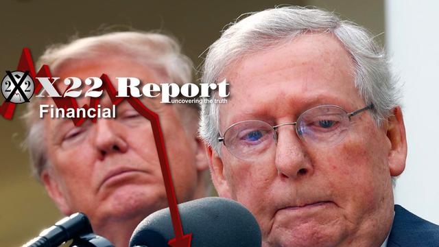 X 22 report  Ep. 2648a - Trap Set, The People Will Now See The Entire Economic Truth
