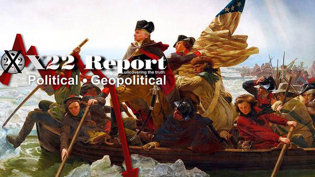 X 22 Report Ep. 2660b - Scavino Message Received, Think George Washington And Durham, We Are Ready
