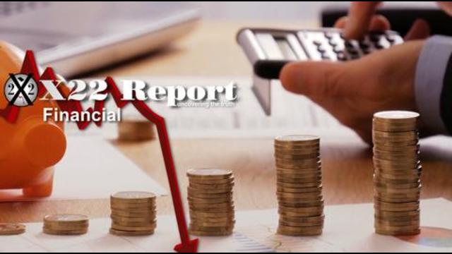 X 22 report Ep. 2575a - The [CB]/[JB] Economic Lie Is Being Exposed, People Are Seeing Through The Illusion