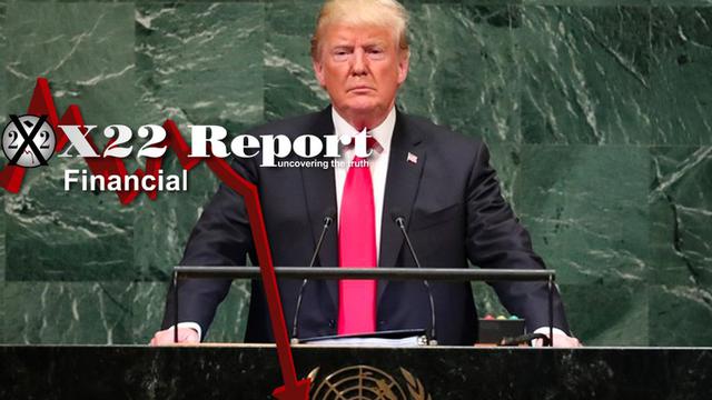 X 22 report EP. 2734A - GLOBALIZATION IS ENDING, THE [CB] WILL FOLLOW, TRUMP WAS RIGHT AGAIN