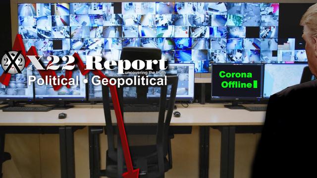 X22 Report Ep. 2699b - Corona Offline, [DS] Scrambling, We The People Are The Cure
