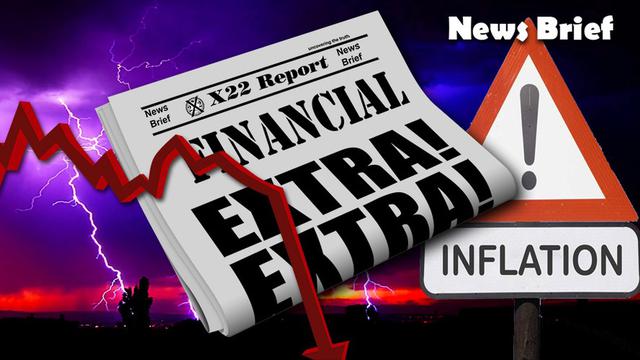 X 22 Report Ep. 2678a - Inflation Is Taxation, The Economy Is Uniting The People, Watch What Happens Next