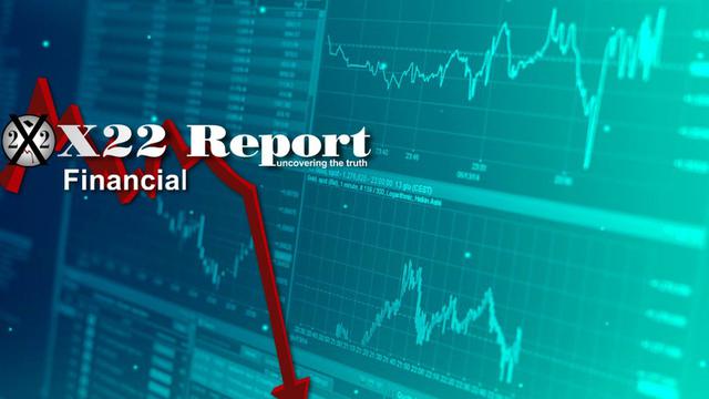 X 22 REPORT Ep. 2685a - Good Guys Are Positioned, The [CB] Will Do The Rest v